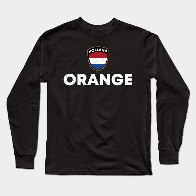 Orange Holland Nederland Long Sleeve T-Shirt by zeno27